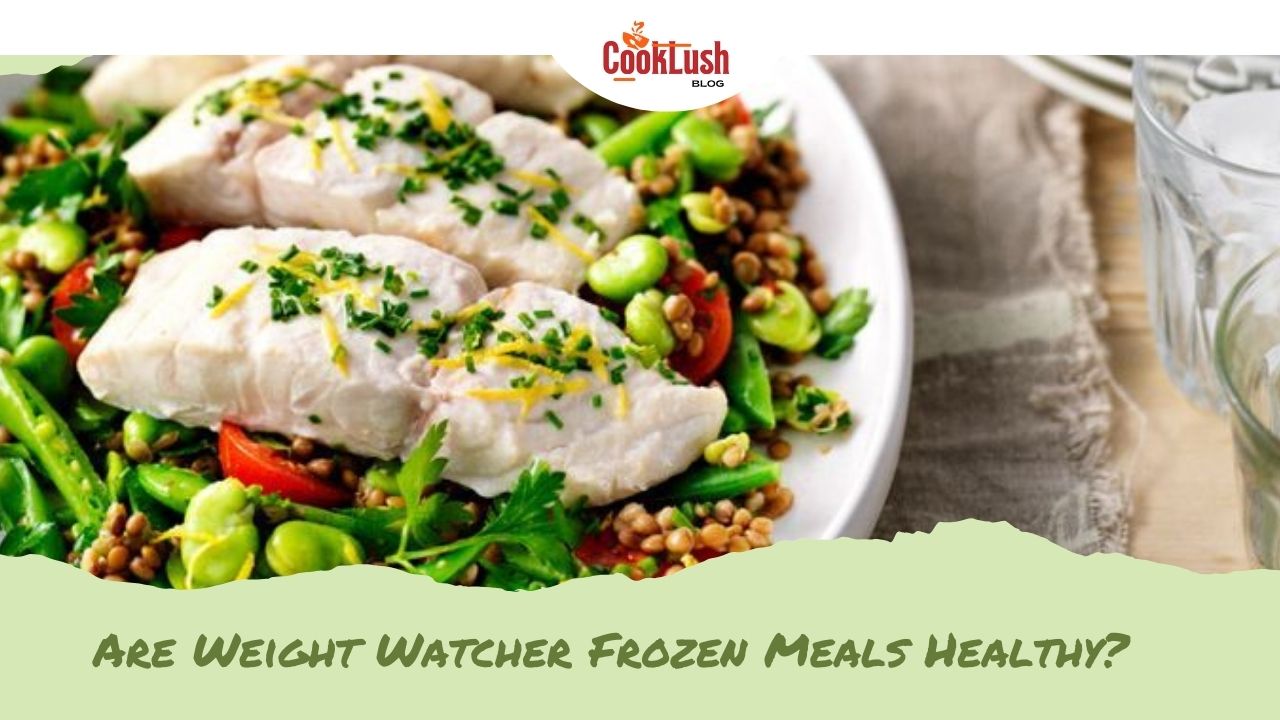 Are Weight Watcher Frozen Meals Healthy The Truth Revealed